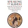 Cornell University Press Speaking of Slavery: Color, Ethnicity, and Human Bondage in Italy