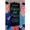 Icon Books Face to Face : Finding Justice for My Murdered Twin Brother