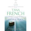 Hachette Collections Faithful Place: Tana French