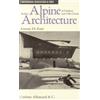 Allemandi Modern Alpine architecture in Piedmont and Valle d'Aosta. Ediz. illustrata