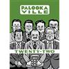 Drawn & Quarterly PALOOKAVILLE HC 22