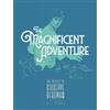 Milo Manara The Magnificent Adventure (Tascabile)