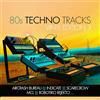 ZYX 80s Techno Tracks - Vinyl Edition 3