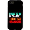 Grandma Humorous For Mom Vintage Style Custodia per iPhone SE (2020) / 7/8 Usato Charge poi aveva nipoti divertente detto