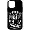 Built 61th Birthday Gifts for Men Women Custodia per iPhone 12 mini Divertente regalo per il 61° compleanno per uomini e donne di 61 anni