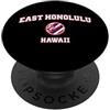 East Honolulu HI Souvenirs & Gifts by DV Honolulu orientale Hawaii (HI) PopSockets PopGrip Adesivo