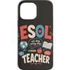 ESOL Globe And Grammar Custodia per iPhone 13 Pro Max ESOL Insegnante Insegnante di lingua Insegnante di spagnolo Umorismo