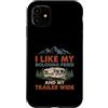 Trailer Life Gift Designs Custodia per iPhone 11 Mi piace la mia Bologna Fried e il mio trailer è molto divertente