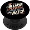 Endurance Runner Designs SE I COLLAPSE SI PREGA DI PAUSA IL MIO OROLOGIO divertente Runner dicendo PopSockets PopGrip Adesivo