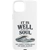 christian faith design Custodia per iPhone 15 Plus It Is Well With My Soul Salmo 62:5 Fede Inspiration Design