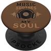 Music Soothes My Soul Cuffie Vinile Record Musica PopSockets PopGrip Adesivo