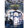 Kabbalah Editions Arizal: Prince of the Kabbalists