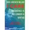 Editoriale Fondazione Don Lorenzo Milani I CARE: Obedience Is No Longer a Virtue