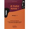 Ellipses Je parle russe ! Grammaire pour débutants, 40 fiches avec exercices simples et ludiques pour prendre un bon départ en russe - Niveau 1