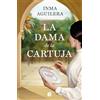 EDICIONES B La dama de La Cartuja / The Lady of La Cartuja: 1