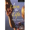 Cambridge University Press A Love for Life Level 6