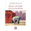 FISCHERVERLAGE Komm, ich erzähl dir eine Geschichte: 17092