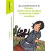 BAYARD JEUNESSE La véritable histoire de Myriam, enfant juive pendant la Seconde Guerre mondiale