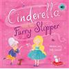 North Parade Publishing Cinderella and the Fluffy Slipper