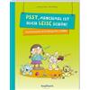 Kaufmann Ernst Vlg GmbH Psst, manchmal ist auch leise schön!: Ruhemomente im Kindergarten schaffen