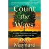 William Morrow Paperbacks Count the Ways: A Novel