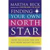 Piatkus Finding Your Own North Star: How to claim the life you were meant to live
