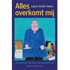 Pelckmans Uitgevers Alles overkomt mij: een portret van Inès van den Kieboom
