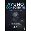 Booket Ayuno consciente: Una práctica de autoconocimiento 4.0