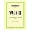 Edition Peters Tristan Und Isolde Wwv 90 Vocal Score: Opera in 3 Acts