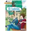 HOEPLI El Ladron Livello A1 [Lingua spagnola]