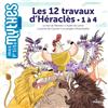 Editions Milan Les 12 travaux d'Héraclès: 1 à 4, Le lion de Némée - L'hydre de Lerne - La biche de Cérynie - Le sanglier d'Erymanthe