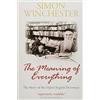 OUP Oxford The Meaning of Everything: The Story of the Oxford English Dictionary