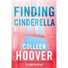 Simon & Schuster Finding Cinderella: From the bestselling author of IT ENDS WITH US