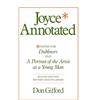 University of California Press Joyce Annotated: Notes for Dubliners and A Portrait of the Artist as a Young Man
