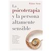 Obelisco La psicoterapia y la persona altamente sensible / Psycoterapy and the Highly Sensitive Person: Como Obtener Mejores Resultados Con Esa Minoria De ... Constituyen La Mayoria De Nuestros Clientes