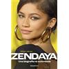 Roca Editorial Zendaya: Una Biografía No Autorizada / The Unauthorized Biography