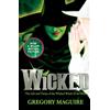 Headline Review Wicked : the bestselling book that inspired the movie: Gregory Maguire
