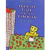 Peter Hammer Verlag GmbH Trauriger Tiger toastet Tomaten: Ein ABC