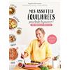 Larousse Mes assiettes équilibrées pour toute la journée: 100 nouvelles recettes