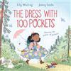 MACMILLAN The Dress with 100 Pockets : Discover the Power of Pockets!