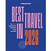 Lonely Planet Best in Travel 2026: A Year's Worth of Travel Inspiration | Brand New Top 25 Places & Experiences | Trip Planning Tips & Advice