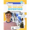 Deascuola Un verano divertido. Per la Scuola media. Con CD-Audio (Vol. 1)