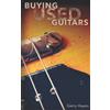 Crooked Nails Buying Used Guitars: Assess instruments and hardware like a pro