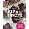 Fair Winds Press Clean Treats for Everyone: Healthy Desserts and Snacks Made with Simple, Real Food Ingredients