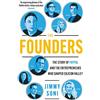 Atlantic Books The Founders: Elon Musk, Peter Thiel and the Story of PayPal