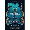 HarperCollins Orphia and Eurydicius: A beautiful compelling story of love and creativity to inspire readers of Jennifer Saint, Madeline Miller and Natalie Haynes