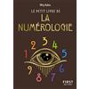 FIRST Le Petit Livre de la numérologie