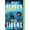 Soho Crime Real Tigers: THE BOOK BEHIND the 3rd season of SLOW HORSES, the APPLE ORIGINAL SERIES starrin g Gary Oldman in his Emmy-nominated role as Jackson Lamb: 3