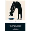 Penguin The Penguin Book of Polish Short Stories