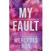 Bloom Books My Fault (Deluxe Edition): The Beloved YA Enemies to Lovers Forbidden Romance - Now an Amazon Prime Original Movie!: 1